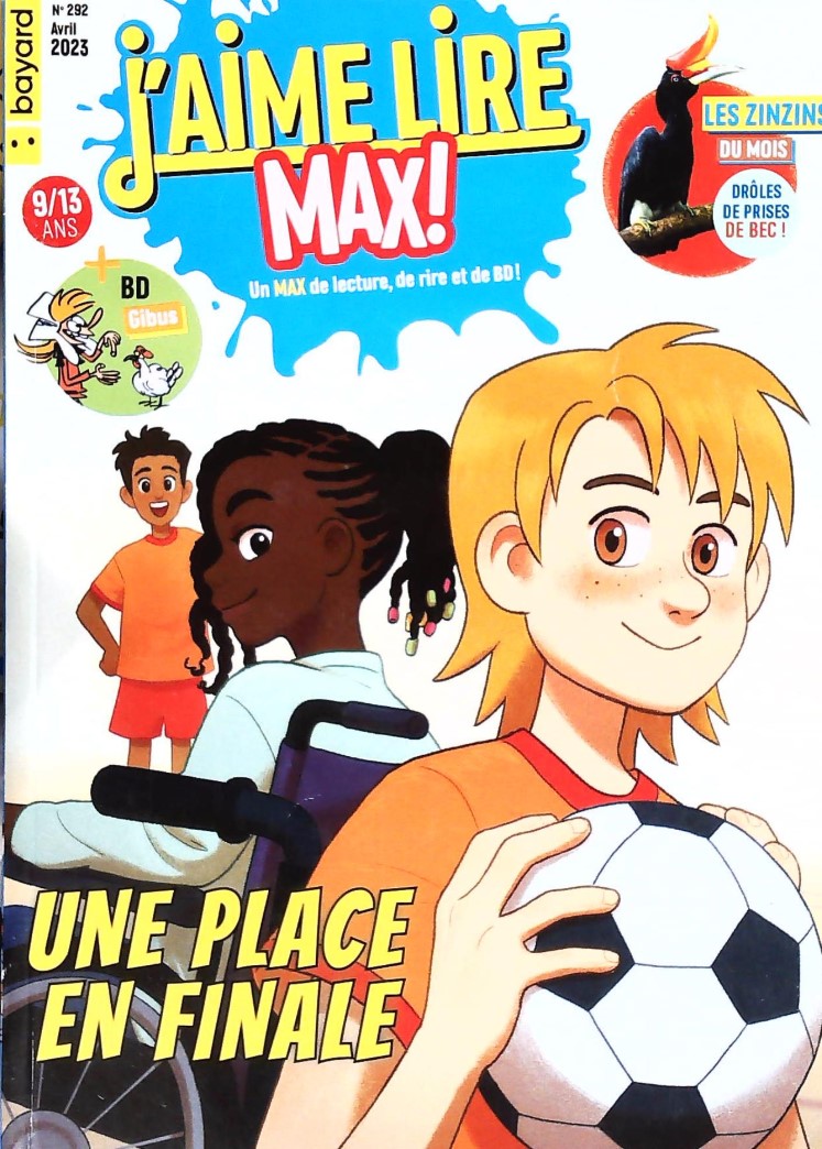 J'aime lire Max! # 292 : Une place en finale