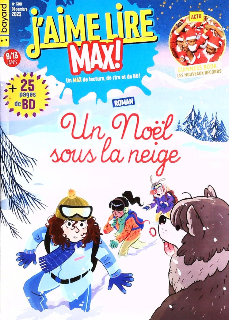 J'aime lire Max! # 300 : Un Noël sous la neige