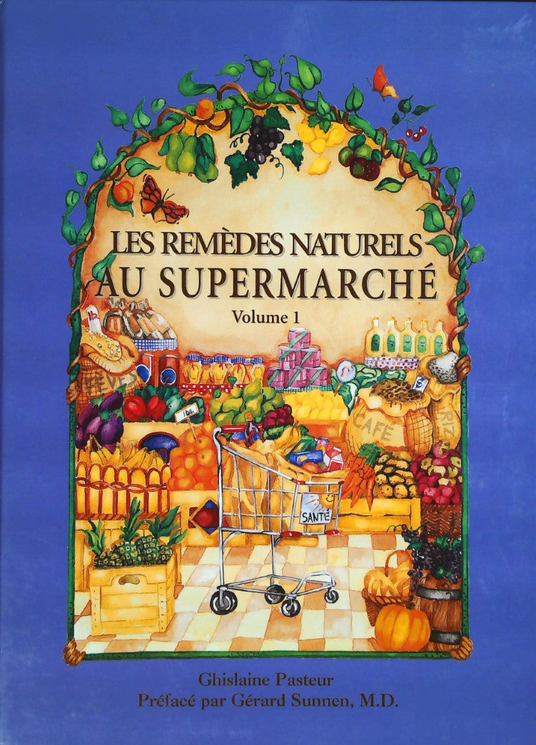 Livre ISBN Les remèdes naturels au supermarché # 1 (Ghislaine Pasteur)