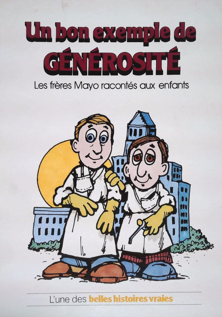 Livre L'une des belles histoires vraies : Un bon exemple de GÉNÉROSITÉ : Les frères Mayo...