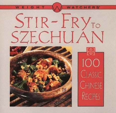 Livre ISBN 0028617185 Stir-Fry to Szechuan : 100 classic chinese recipes (Weight Watchers)