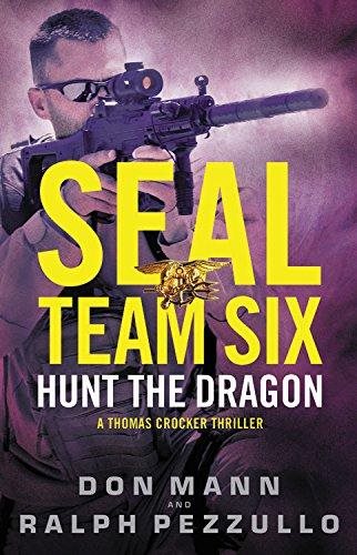 Livre ISBN 0316377546 Seal Team Six : Hunt The Dragon (Don Mann)