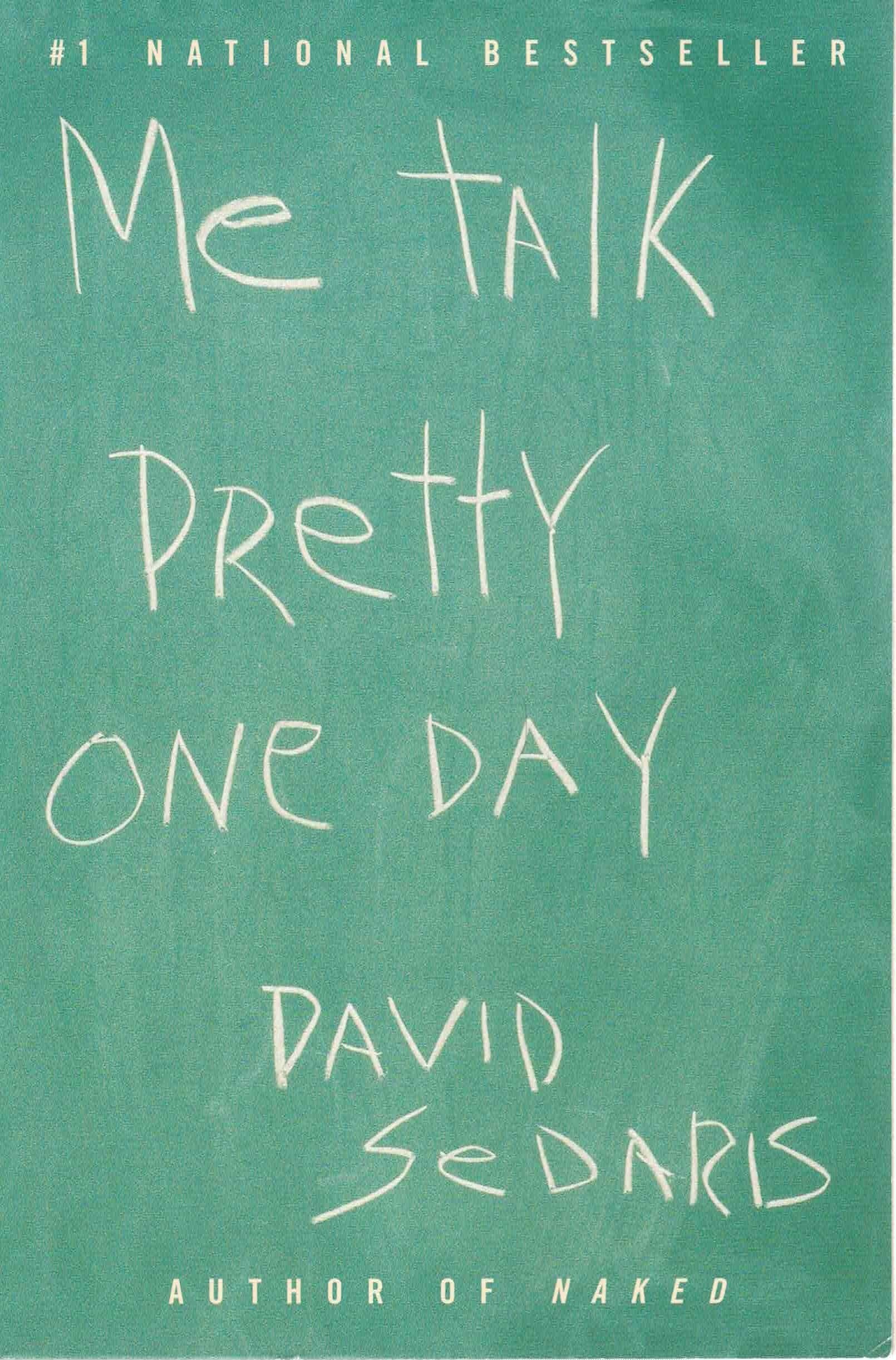 Livre ISBN 0316776963 Me talk pretty one day (David Sedaris)