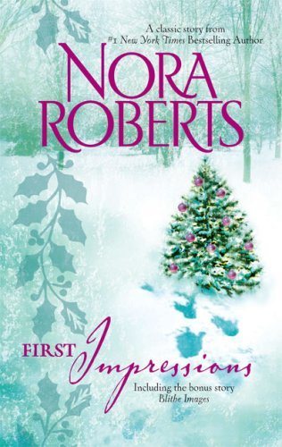 Livre ISBN 037328571X First Impressions: Blithe Images (Nora Roberts)