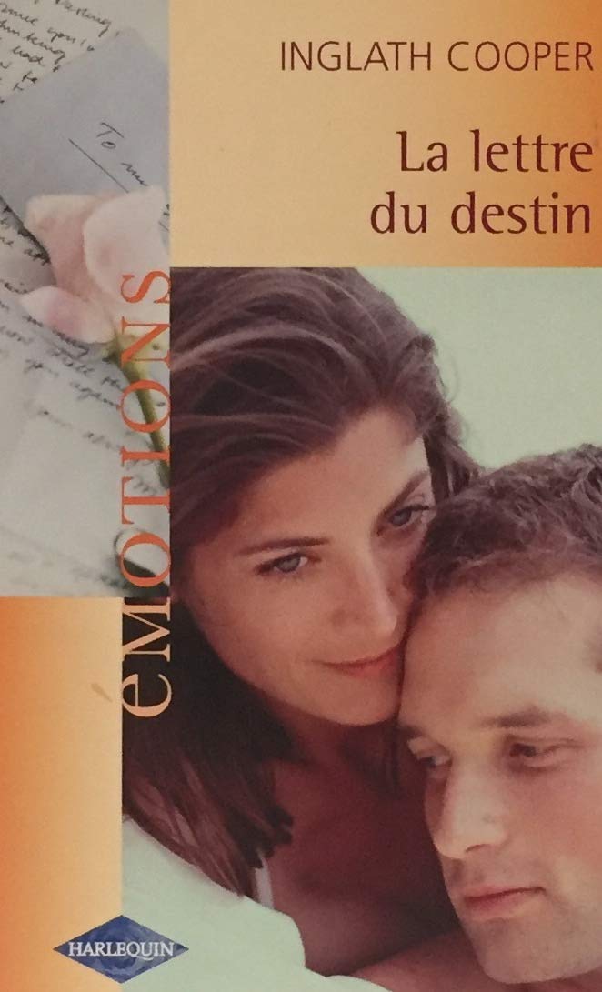 Livre ISBN 0373421648 Émotions (Harlequin) : La lettre du destin (Inglath Cooper)
