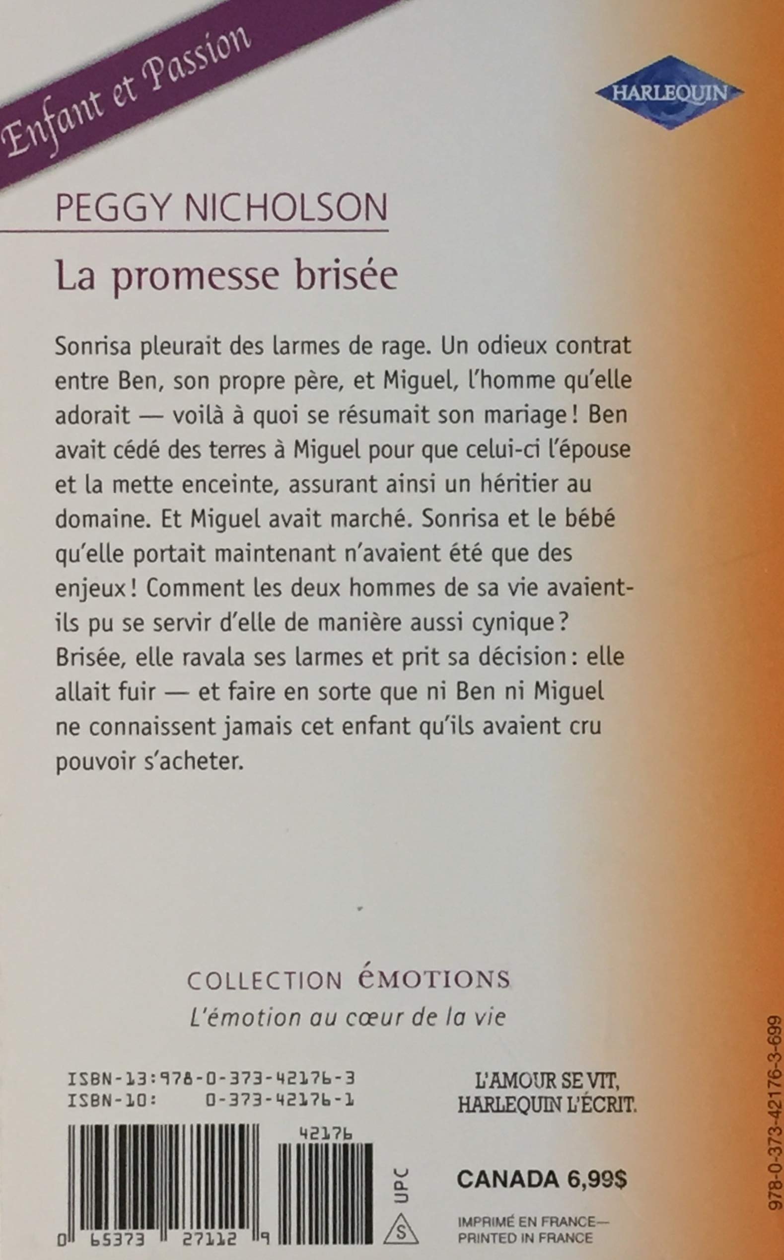 Émotions (Harlequin) : La promesse brisée (Peggy Nicholson)