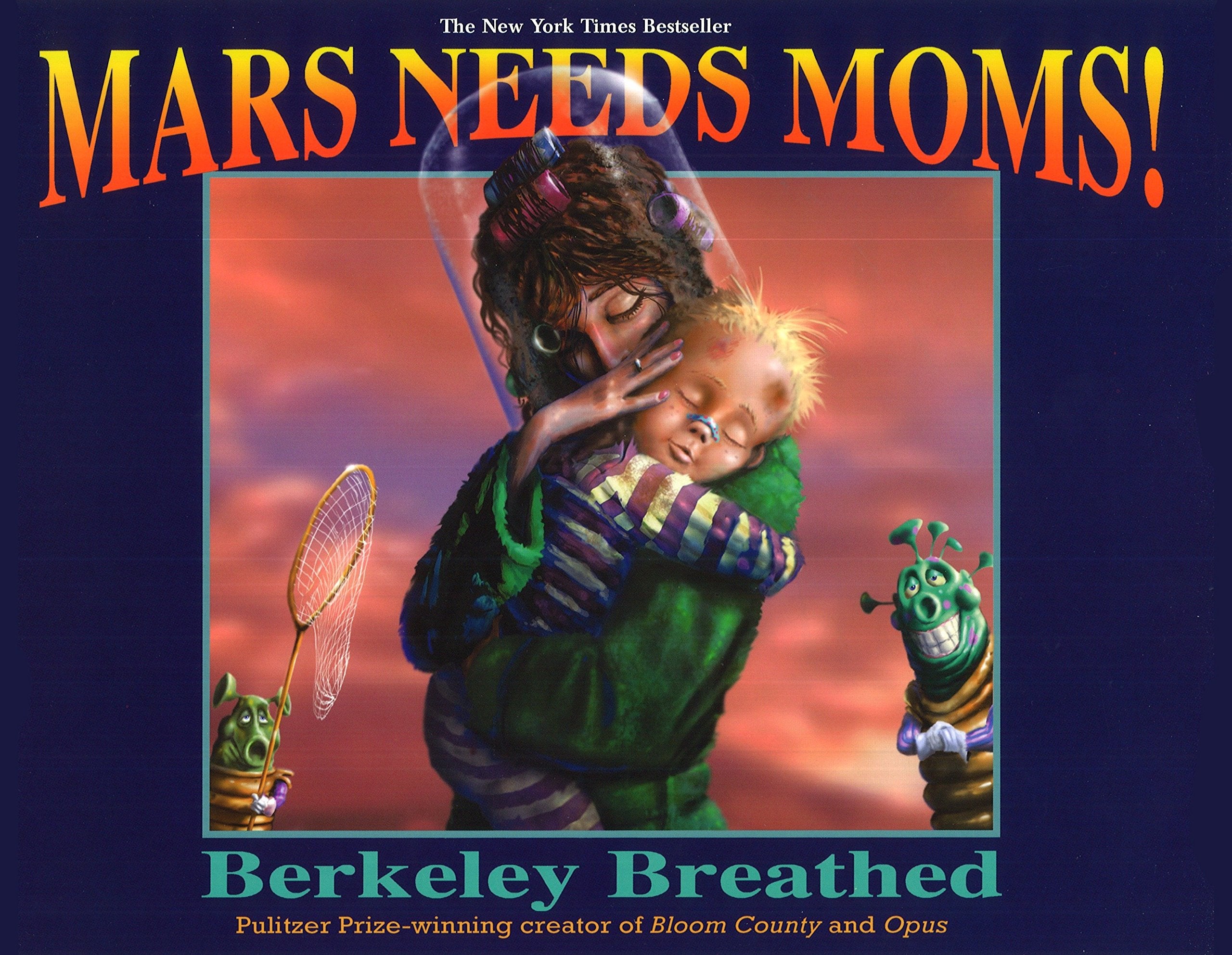 Livre ISBN 039924736X Mars Needs Moms! (Berkeley Breathed)