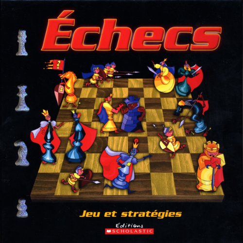 Échecs : Jeu et stratégies - Jon Tremaine