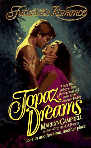 Livre ISBN 0505521814 Futuristic Romance : Topaz Dreams (Marilyn Campbell)