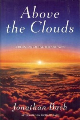 Livre ISBN 0688117600 Above the Clouds: A Reunion of Father and Son (Jonathan Bach)
