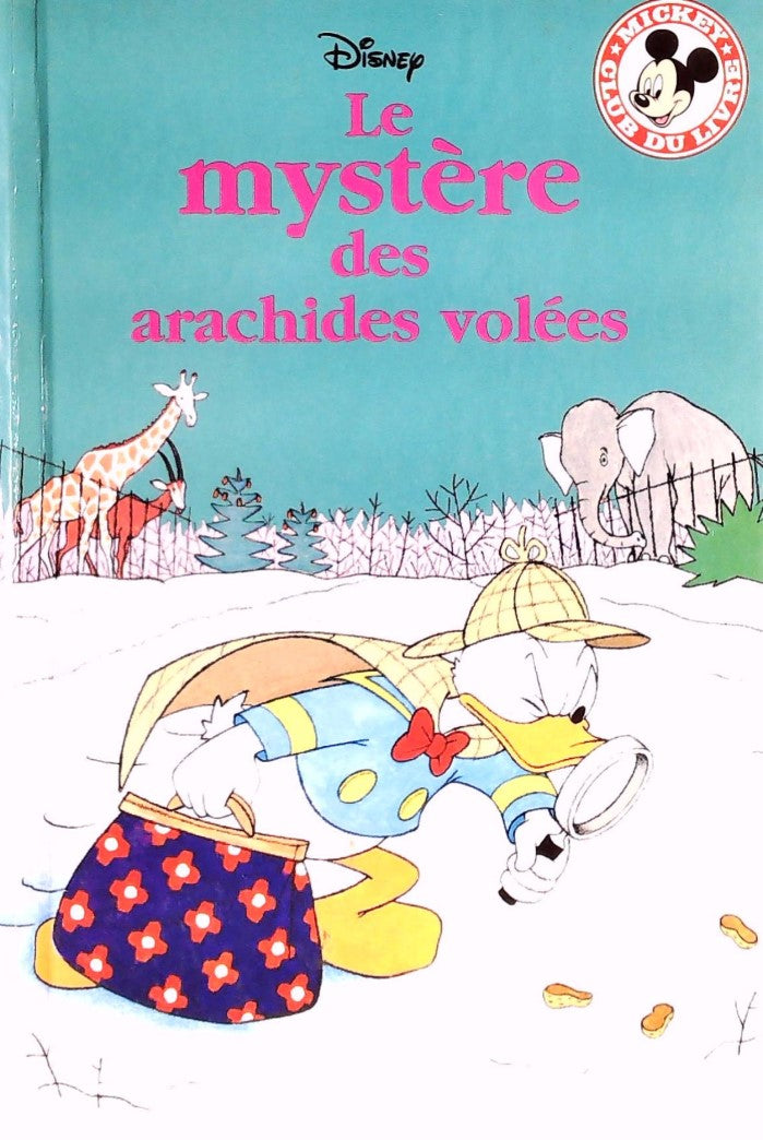 Livre ISBN 0717228576 Club du livre Mickey : Le mystère des arachides volées (Disney)