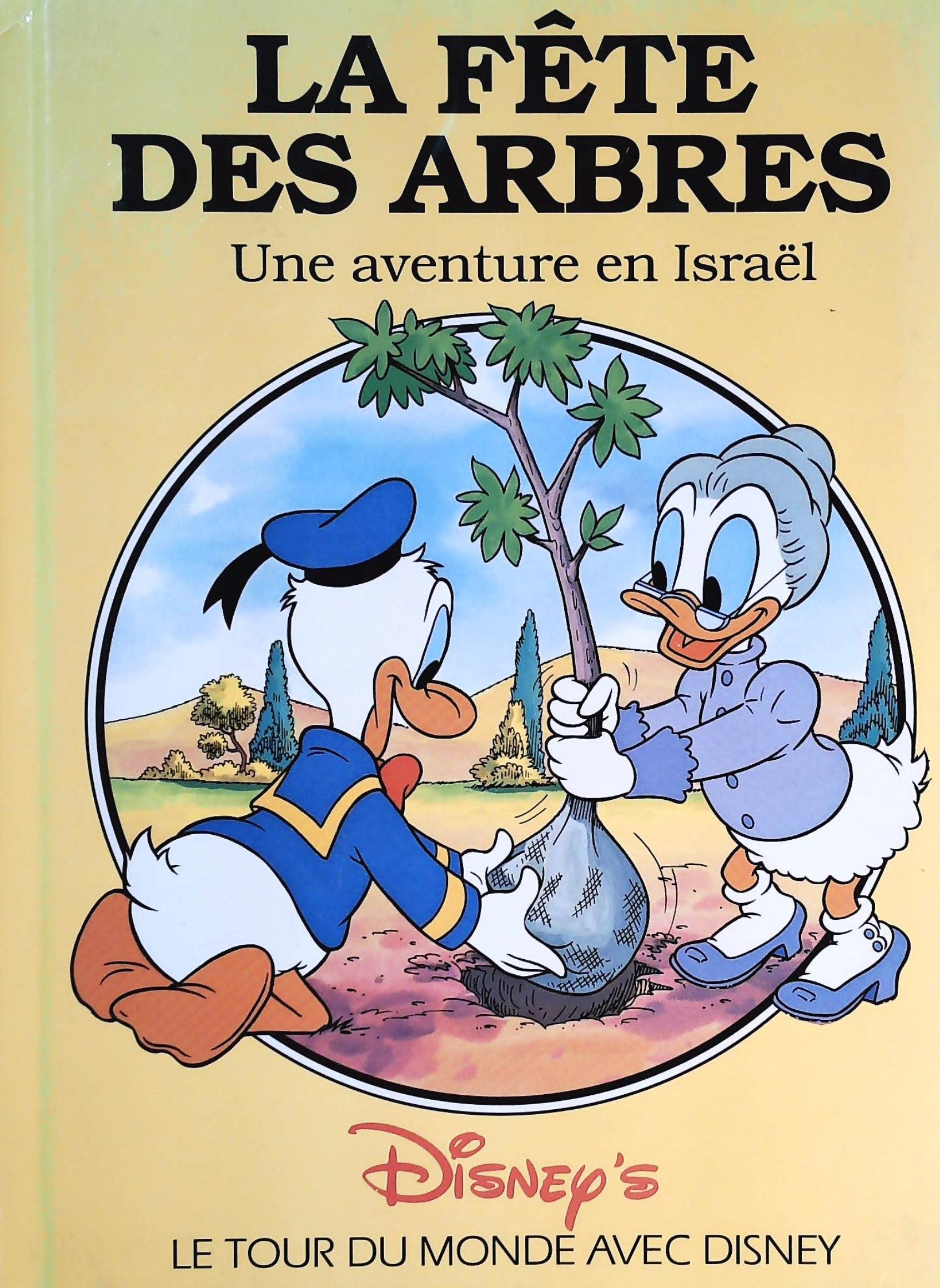 Livre ISBN 717229521 Le tour du monde avec Disney : La fête des arbres - Une aventure en Israël