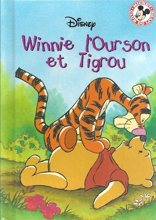 Club du livre Mickey : Winnie l'ourson et Tigrou - Disney