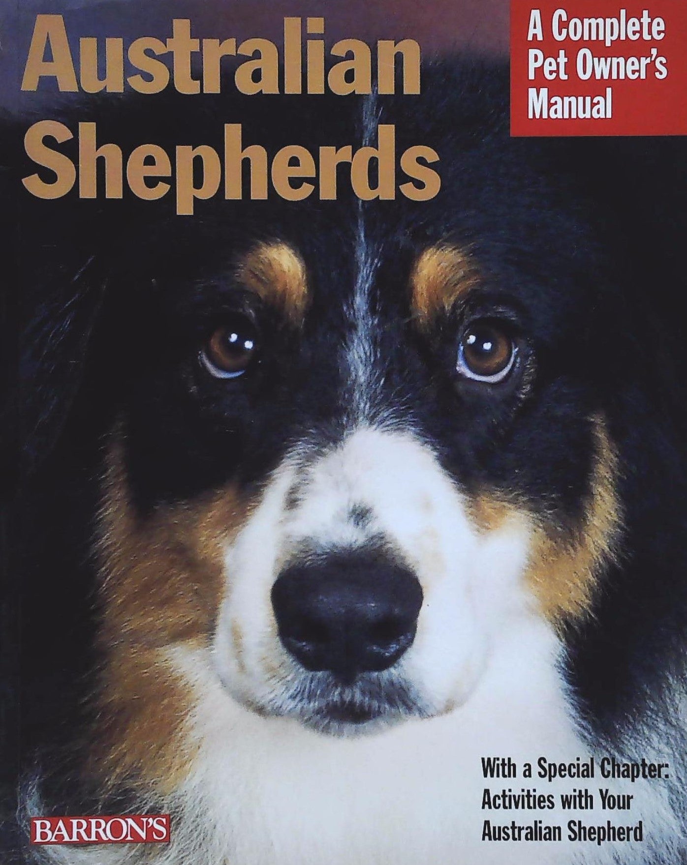 Livre ISBN 0764105582 Australian Shepherds : A Complet Pet Owner's Manual