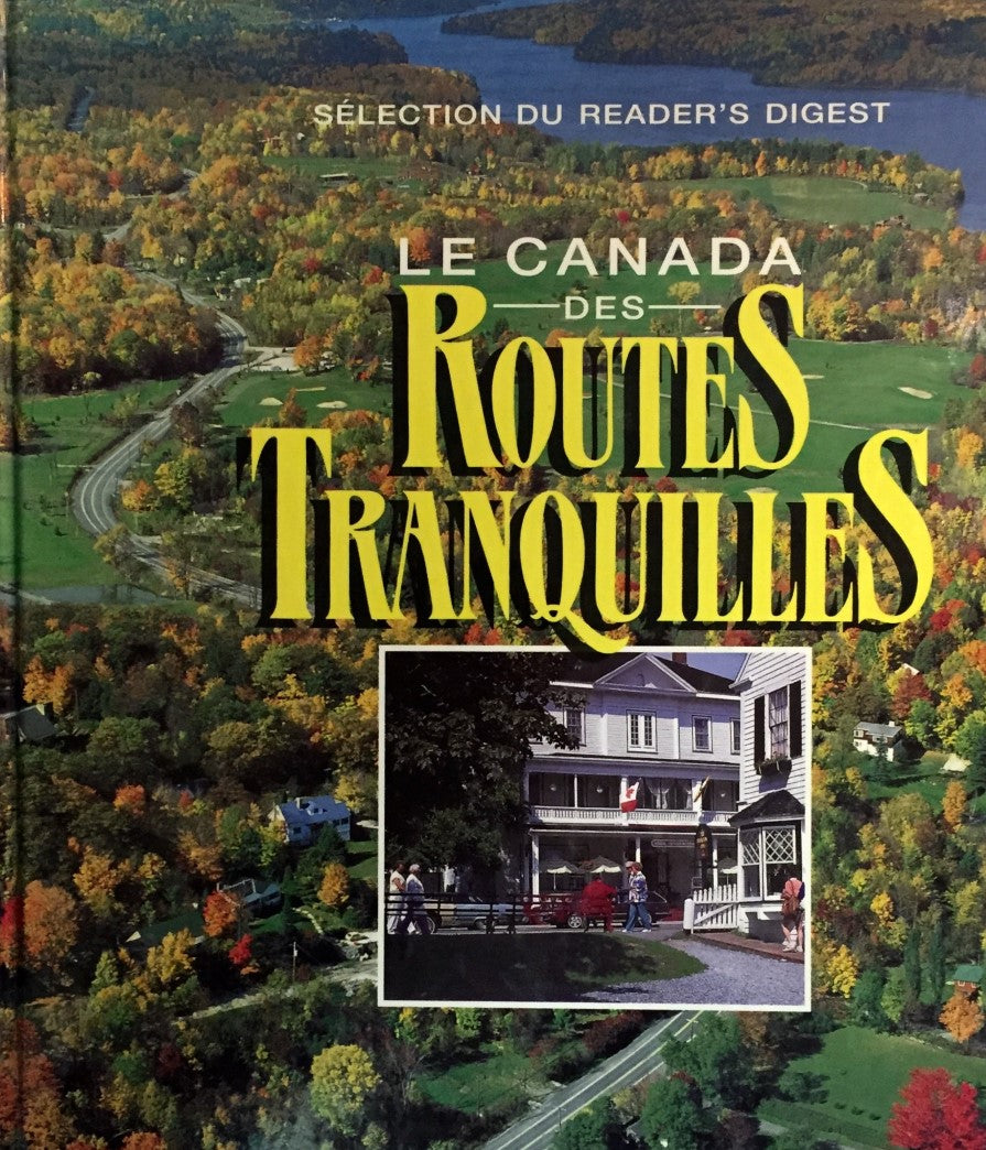 Livre ISBN 0888500084 Le Canada des routes tranquilles