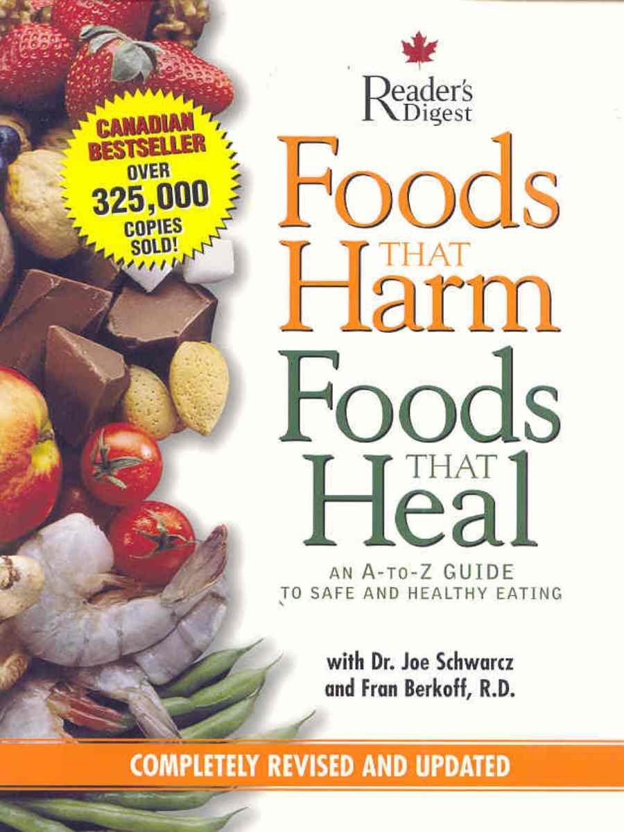 Livre ISBN 0888508824 Food That Harm, Food That Heal : an A-to-Z guide to safe and healthy eating (Dr. Joe Schwarcz)