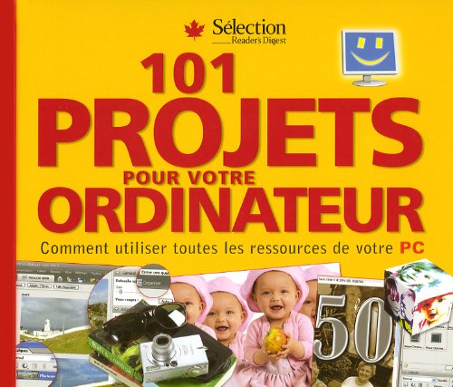 Livre ISBN 0888509537 101 Projets pour votre ordinateur : comment utiliser les ressources de votre PC