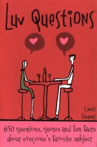Livre ISBN 1402201273 Luv Questions: 650 Questions, Quotes and Fun Facts about Everyone's Favorite Subject (Cyndi Haynes)