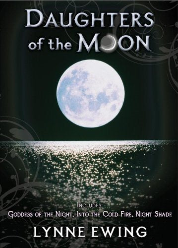 Livre ISBN 1423134508 Daughters of the moon # 1 : Daughters of the Moon: Goddess of the Night / Into the Cold Fire / Night Shade Daughters of the Moo (Lynne Ewing)
