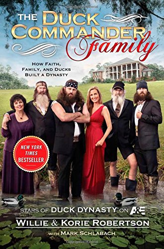 Livre ISBN 147670354X Duck Commander Family, The: How Faith, Family and Ducks Built a Dynasty (Willie Robertson)