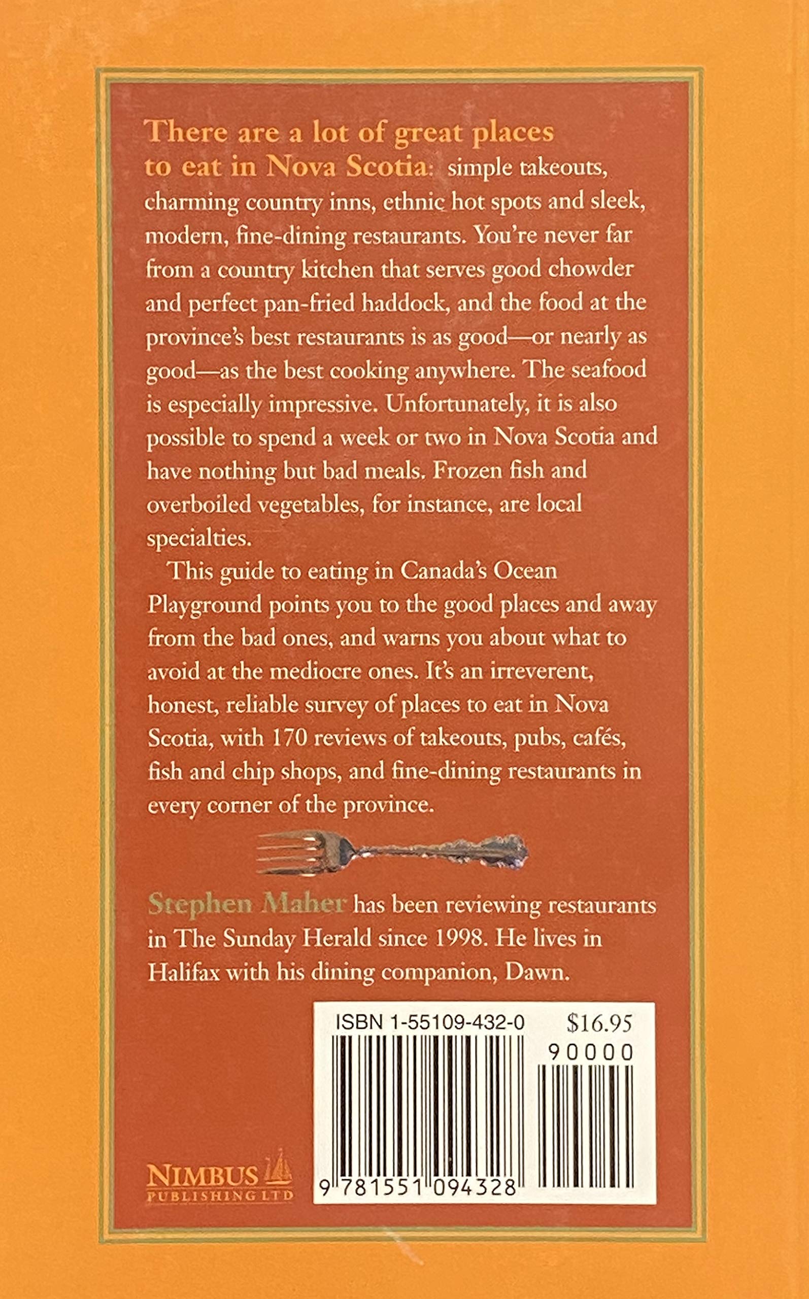 Hungry Critic, The: A Reliable Guide to Restaurants of Nova Scotia (Stephen Maher)