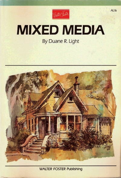 Artist's Library Series : Mixed Media - Duane R. Light