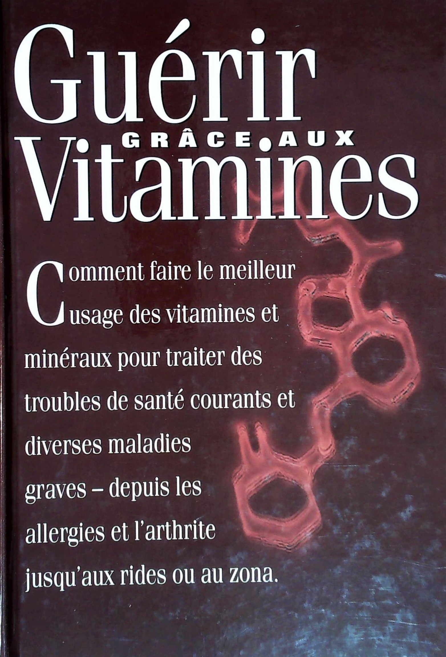 Livre ISBN 157954123X Guérir grâce aux vitamines