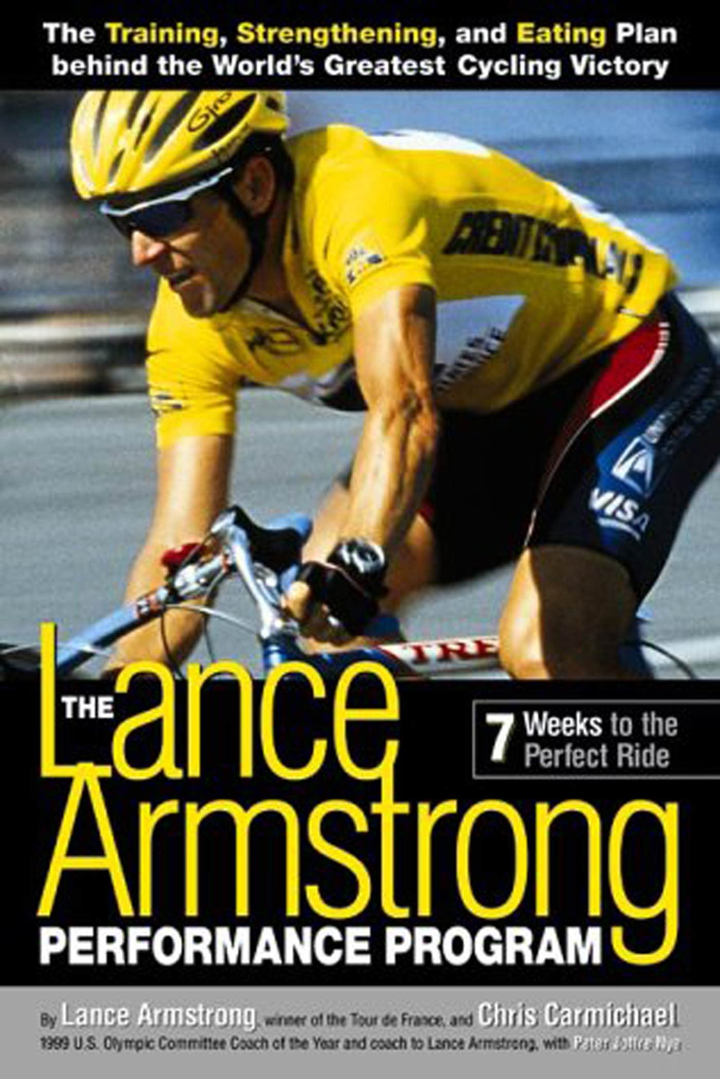 Livre ISBN 1579542700 The Lance Armstrong Performance Program: 7 Weeks to the Perfect Ride (Lance Armstrong)