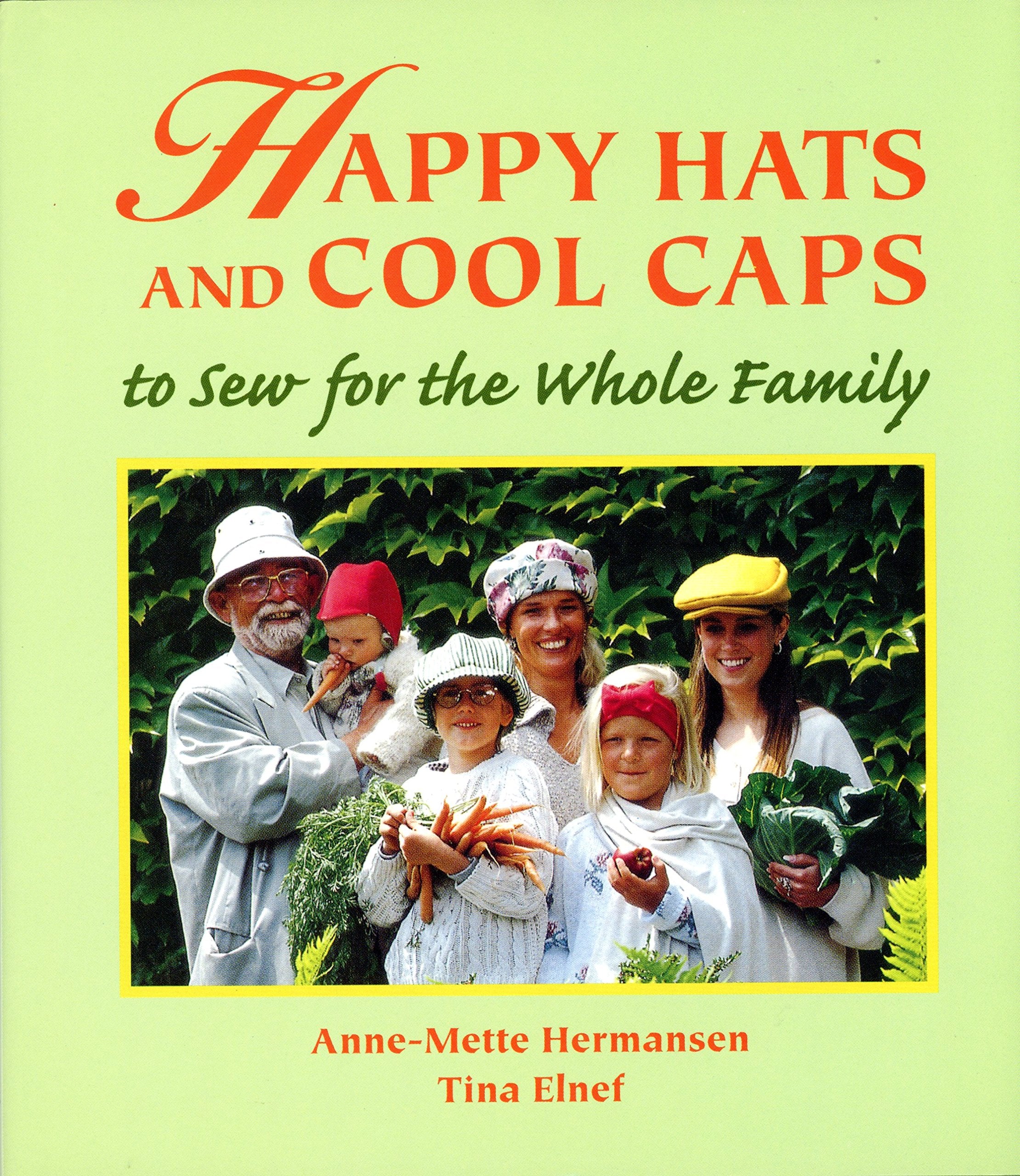 Livre ISBN 1579900755 Happy Hats and Cool Caps to Sew for the Whole Family (Anne-MetteHermansen)