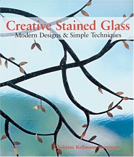Livre ISBN 1579904874 Creative Stained Glass: Modern Designs & Simple Techniques (Christine Stevenson)