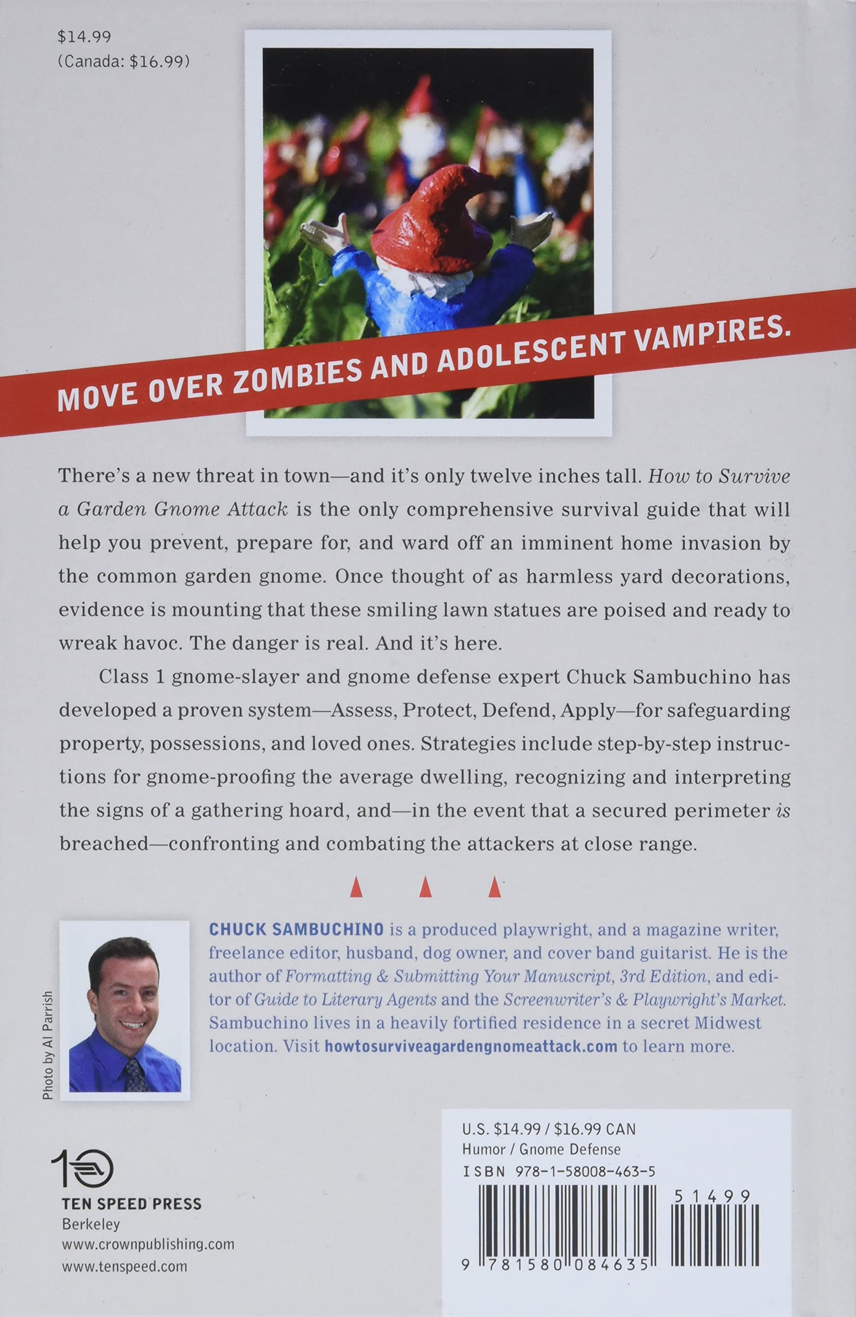 How to Survive a Garden Gnome Attack: Defend Yourself When the Lawn Warriors Strike (And They Will) (Chuck Sambuchino)