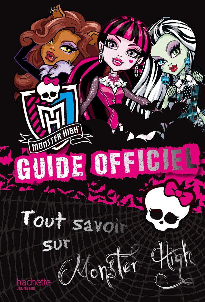 Livre ISBN 2012203027 Guide Officiel des Monster High