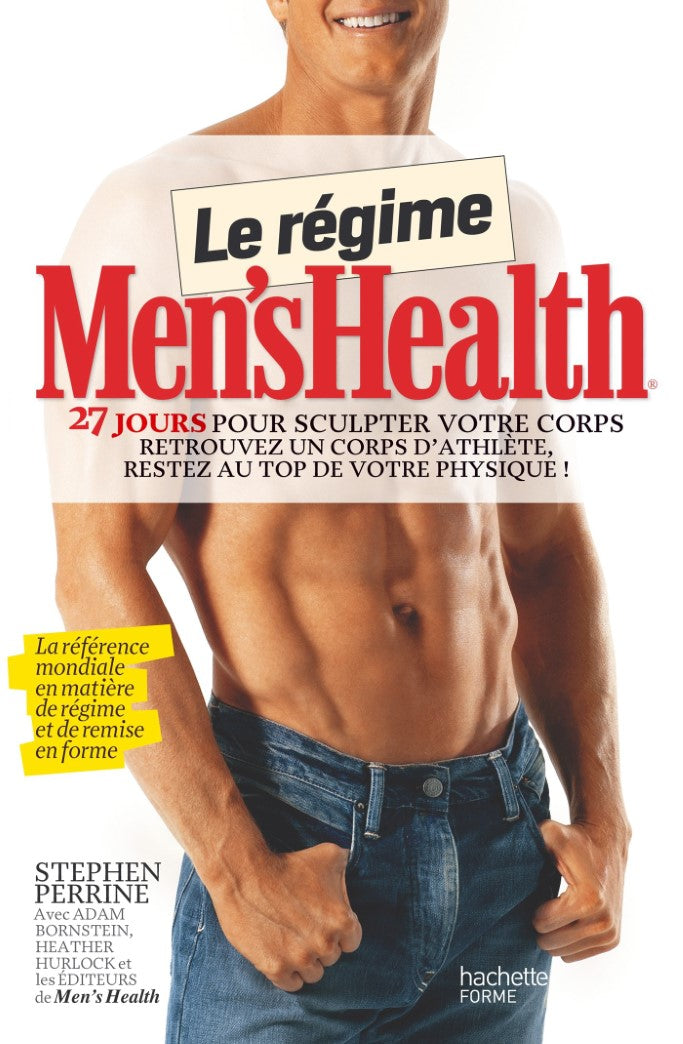 Le régime Men'sHealth - Stephen Perrine