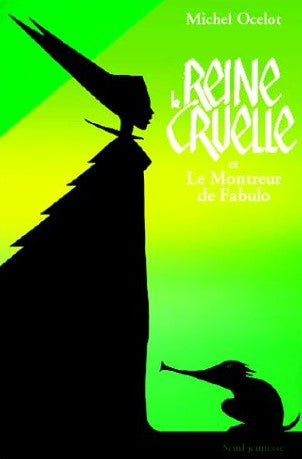 La reine cruelle et le montreur de Fabulo - Michel Ocelot