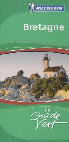 Le Guide Vert Michelin : Bretagne - Michelin
