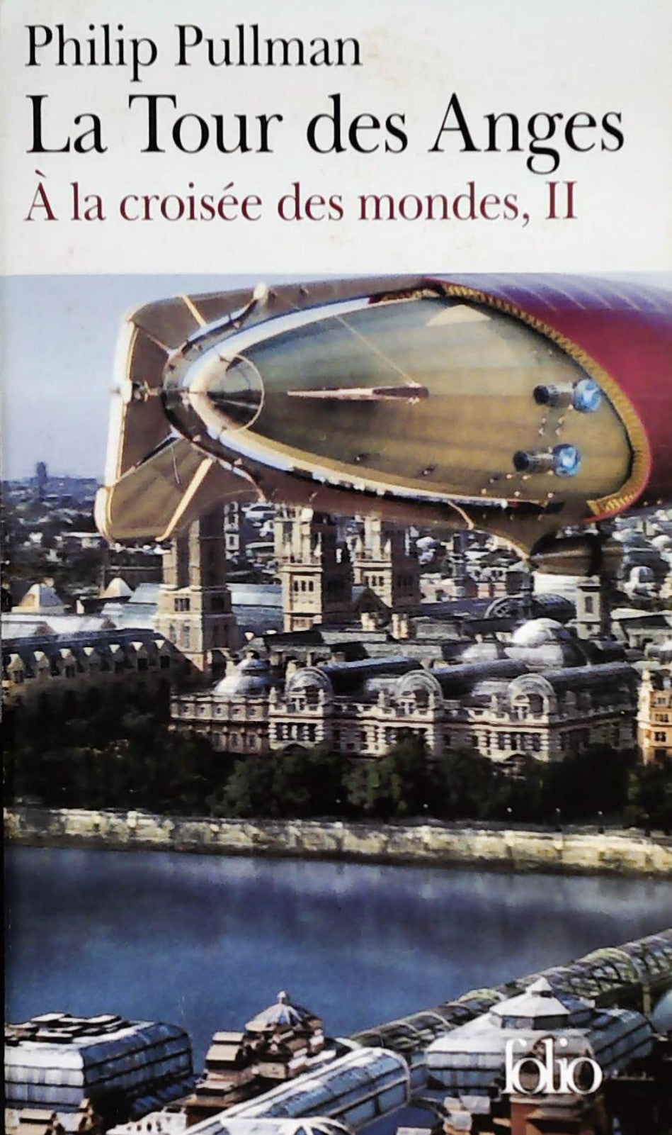 Livre ISBN 2070348202 À La croisée des Mondes # 2 : La tour des anges (Philip Pullman)