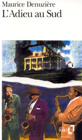 L'Adieu au Sud - Maurice Denuzière