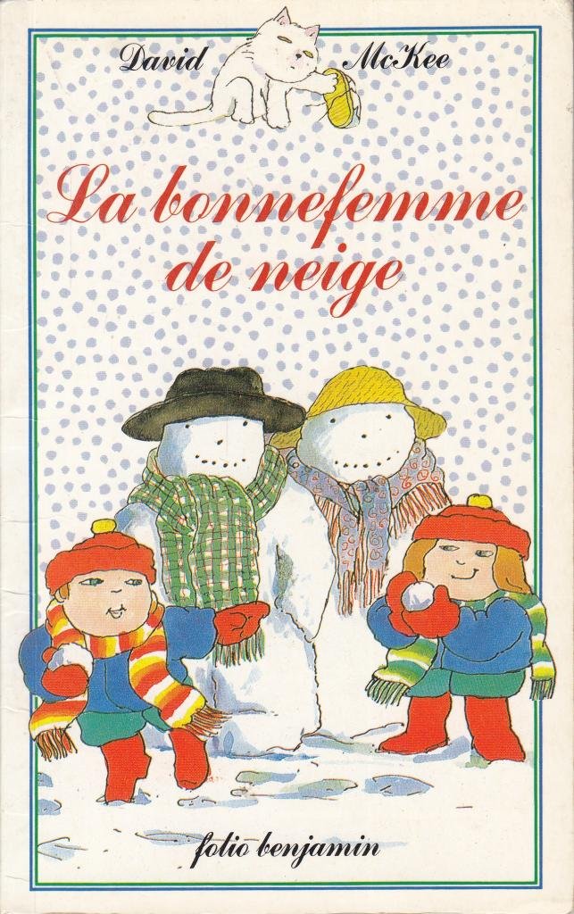 Livre ISBN 2070392171 La bonnefemme de neige (David McKee)