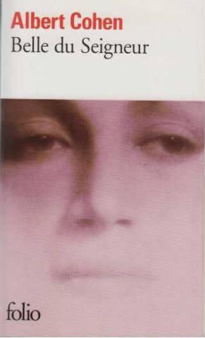 Belle du seigneur - Albert Cohen