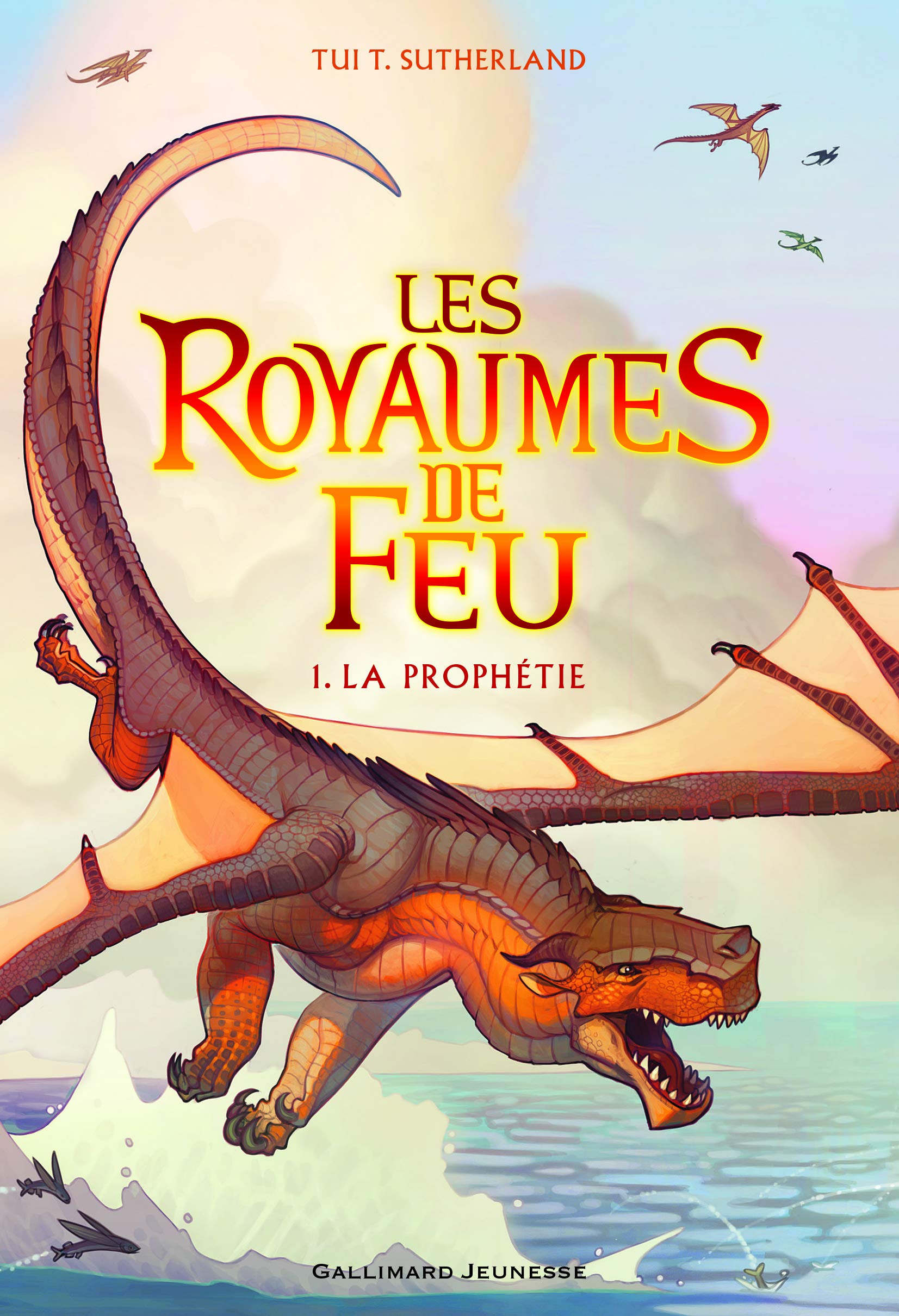 Livre ISBN 2070661830 Les royaumes de feu # 1 : La prophétie (Tui T. Sutherland)