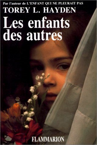 Les enfants des autres - Torey L. Hayden