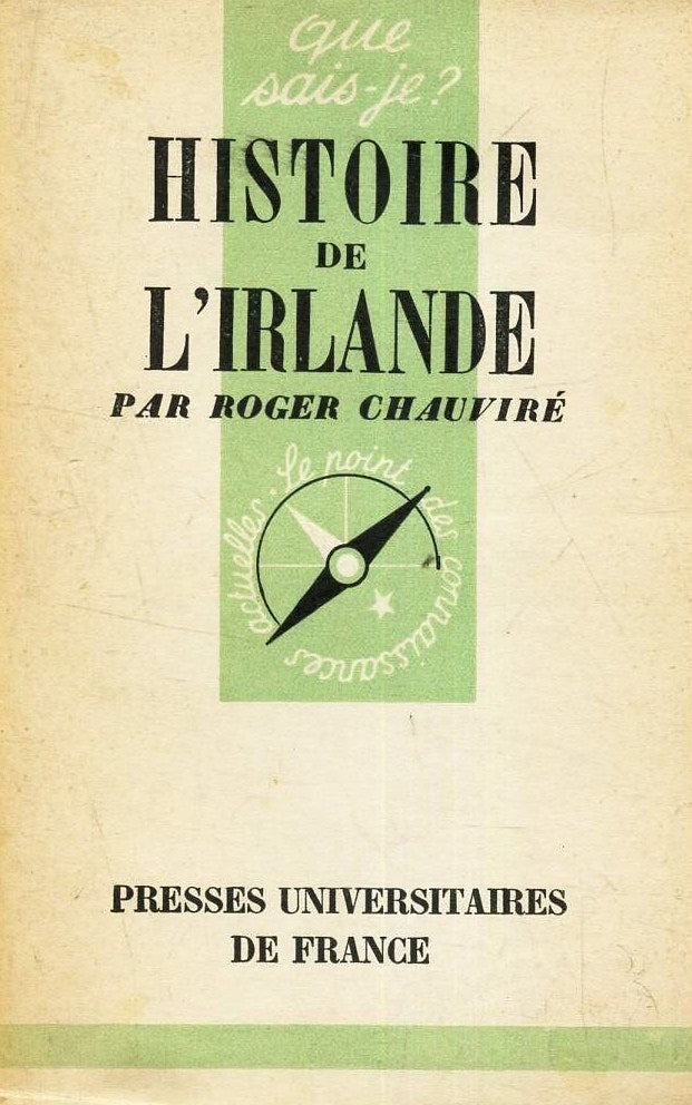 Livre ISBN 2130428401 Que sais-je? : Histoire de l'Irlande (Roger Chauvrié)