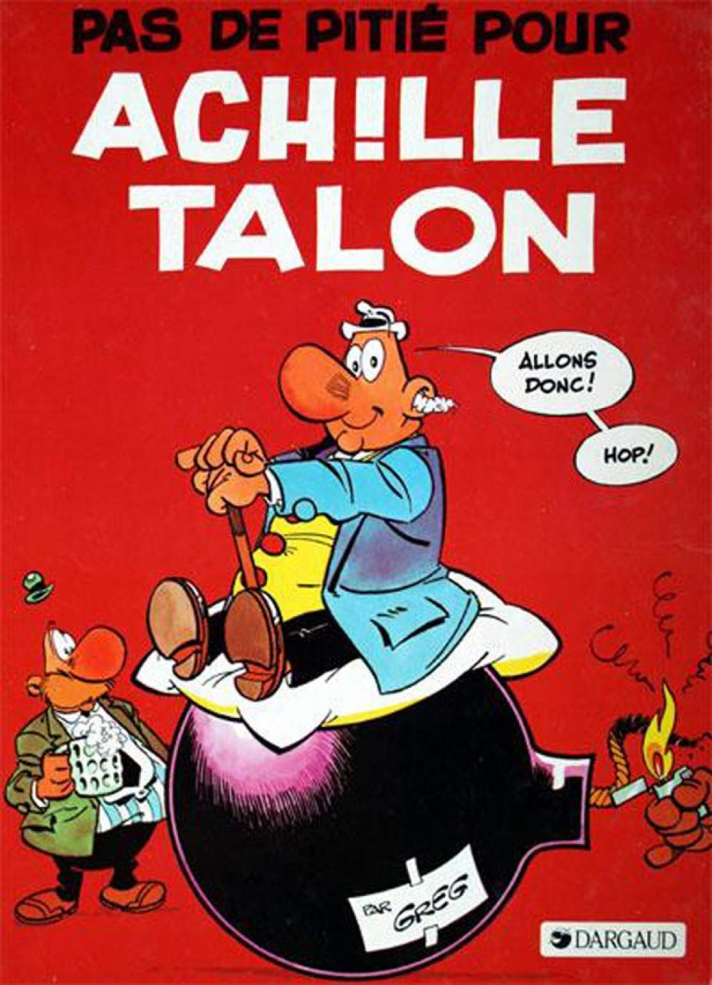 Achille Talon # 13 : Pas de pitié pour Achille Talon - Greg