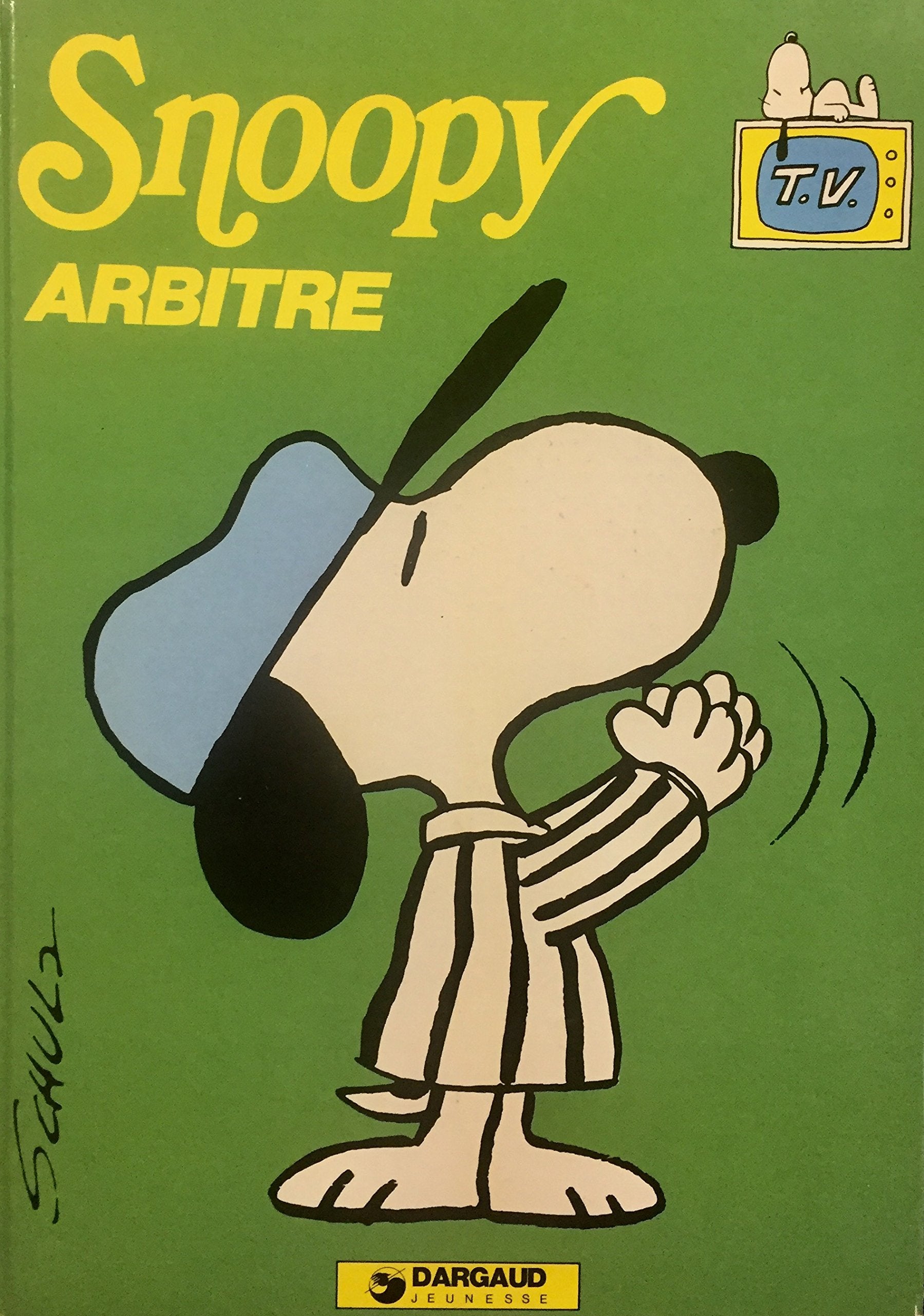 Livre ISBN 220502583X Snoopy : Snoopy arbitre Snoopy (Charles M. Schulz)