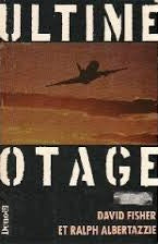 Ultime Otage - David Fisher