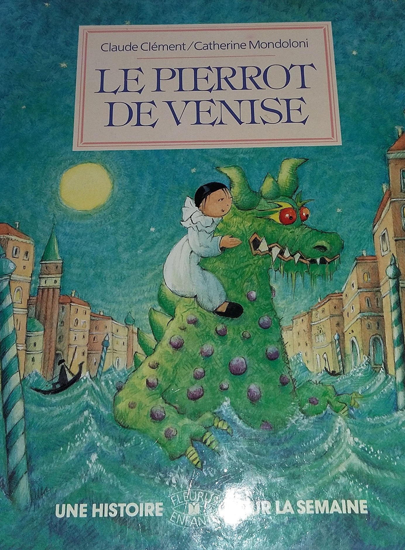 Livre ISBN 2215011521 Le pierrot de Venise (Claude Clément)