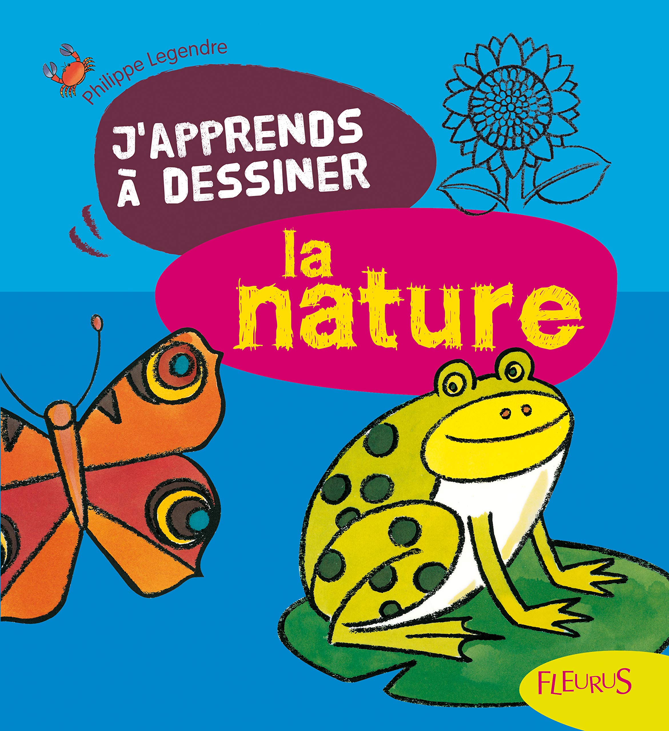 Livre ISBN 2215095695 J'apprends à dessiner la nature (Philippe Legendre)