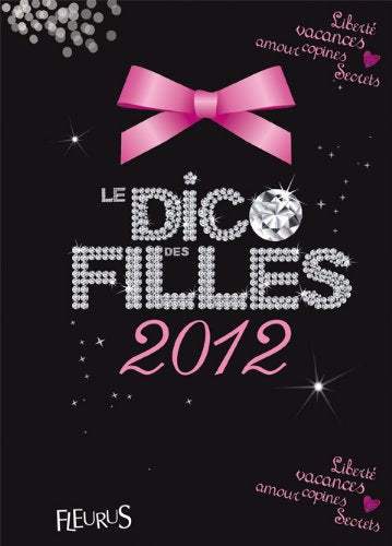 Livre ISBN 2215098244 Le Dico des Filles 2012