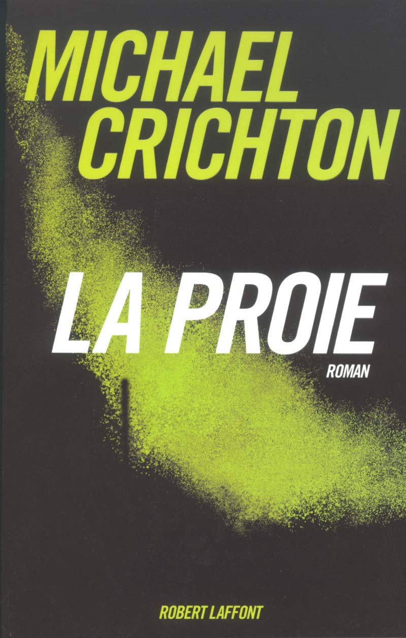 La proie - Michael Crichton