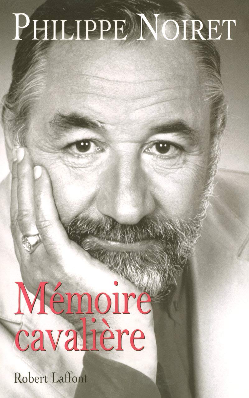 Livre ISBN 2221107934 Mémoire cavalière (Philippe Noiret)